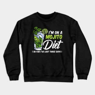 Mojito Diet Funny Party Cocktail Mix Tee Bartender Quotes Crewneck Sweatshirt